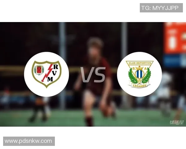 莱加内斯与巴列卡诺激战成和精彩回顾与赛后分析 莱加内斯与巴列卡诺激战成和精彩回顾与赛后分析